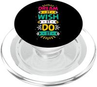 Dream It Wish It Do It | Colorful Motivational PopSockets PopGrip for MagSafe
