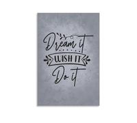 Dream It Wish It Motivational Quotes Posters for Room Aesthetic Canvas Wall Art Bedroom Decor16x24inch(40x60cm)