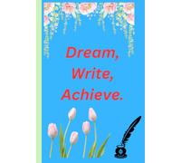 Dream It, Write It & Live It: A Guided Journal for Recording Your Night Dreams and Inspiring Your Future- Great gift for friend and family