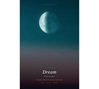 Dream Journal: 50 Guided Nights to Explore Your Unconscious - With Jungian Symbol Guide, Sketch Space & Mood Tracker
