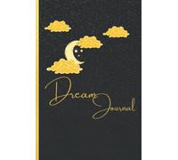 Dream Journal, 6*9 inch , 120 pages.: Dream Journal, 6*9 inch , 120 pages Unruled includes index pages , dream-dictionary and general instructions for those who are starting out.