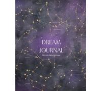 Dream Journal: Believe in the Magic of your Dreams!