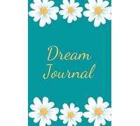 Dream Journal: Delicate Daisies on Blue with Apricot Writing Dream Journal Cover Design, 6x9 inches dream notebook, 100 writing pages
