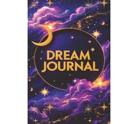 Dream Journal: Dream Interpretation Log Blank Notebook Makes a Great Gift 6x9" 110 Pages
