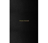Dream Journal: Dream record diary and improved recall log book | Simple interpretation, thoughts and reflection dreaming book | Professional black cover design