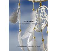Dream Journal: Explore Dreams, Symbols & Hidden Meanings