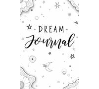 Dream Journal for Creative Inspiration and Inner Wisdom
