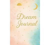 Dream Journal: Notebook for Keep Track of Day & Night Thoughts for Self-Reflection