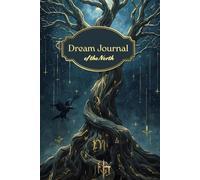Dream Journal of The North