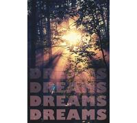 Dream Journal & Sleep Tracker for Adults: Record Dreams, Track Sleep Patterns and Build a Mindful Morning Routine