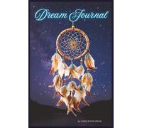 Dream Journal: Track Your Nightly Dreams, Interpret Hidden Messages, and Unlock Inner Wisdom | 6x9 inches 98 pages | For Vacations, Holidays and Relaxation