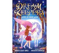 Dream Keepers: Secrets of Moon Wood