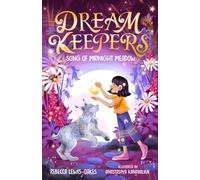 Dream Keepers: Song of Midnight Meadow