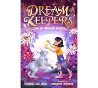 Dream Keepers: Song of Midnight Meadow