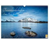 Dream Landscapes - A Journey Through Europe UK-Version (Wall Calendar 2026 DIN A3 Landscape), CALVENDO 12 Month Wall Calendar