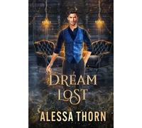 Dream Lost: A Dragon Shifter Romance (Greatdrakes, Book 1) (The Fae Universe)