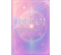 Dream Night Notes: Sleep Intention Tracker & Dream Interpretation Companion Guided Journal: Record dreams, set intentions, track symbols, and align ... intentions to make your dreams come true.