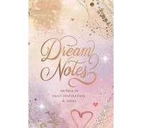 “Dream Notes: 110 Pages of Daily Inspiration & Ideas”: Your Ultimate Lined Notebook for Writing, Planning & Creative Brainstorming