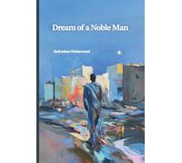 Dream Of A Noble Man