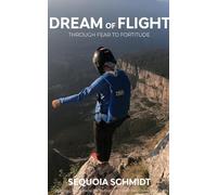 Dream of Flight: From Fear to Fortitude
