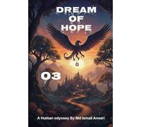 Dream of Hope (A HUMAN ODYSSEY)
