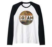 Dream of Mars Space Pioneers Colonizing and Terraforming Raglan Baseball Tee