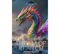 Dream of Rebirth: Images of Dreams Volume 2