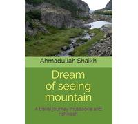 Dream of seeing mountain: A travel journey mussoorie and rishikesh