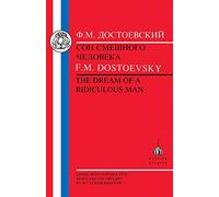 Dream of the Ridiculous Man (Russian Texts): Dream of a Ridiculous Man