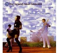 Dream on Dreamer / Snake Hips by Brand New Heavies