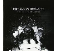 DREAM ON DREAMER - SONGS OF SOLITUDE