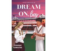Dream On, Liar: An Enemies to Lovers Sports Romance (Pitch & Pits #3) (Pitch and Pits)