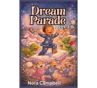 Dream Parade: A magical bedtime story for little dreamers ages 3-6