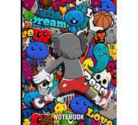 DREAM PEACE LOVE Graffiti Kaws Pop Art Style Inspired College Ruled Notebook: Street Art Notebook For Teens ( 8.5 x 11 inches) Blank Lined Notebook Journal- 120 Pages