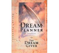 Dream Planner: Inspired by the Dream Giver