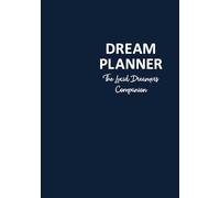 Dream Planner: The Lucid Dreamer's Companion