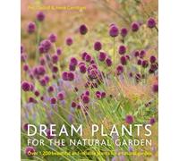Dream Plants for the Natural Garden by Henk Gerritsen (Paperback Book)