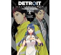 Dream, Quantic Quantic - Detroit: Become Human -Tokyo Stories-, Vol. 2 (manga): Volume 2 (DETROIT BECOME HUMAN TOKYO STORIES GN)