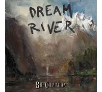 Dream River by BILL CALLAHAN (2013-09-17)