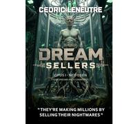 DREAM SELLERS: OPUS I - NEO EDEN - OUR DREAMS ARE A COMMODITY