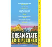 Dream State : 'The Paper Palace meets Jonathan Franzen' Sunday Times Style