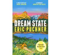 Dream State : 'The Paper Palace meets Jonathan Franzen' Sunday Times Style