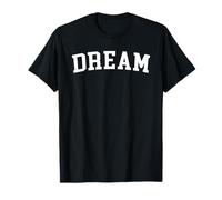 Dream T-Shirt