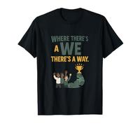 Dream Team Quote Graphic Where There’s a WE T-Shirt