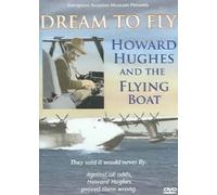 Dream To Fly - The Story Of The Flying Boat [DVD]