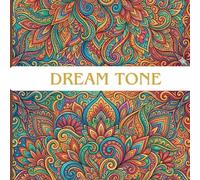 Dream Tone: A relaxing and super simple coloring book for adults