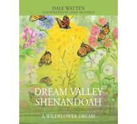 Dream Valley Shenandoah: A Wildflower Dream
