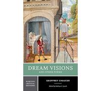 Dream Visions and Other Poems: A Norton Critical Edition: 0