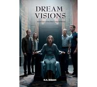 Dream Visions: Book Two of the Alien Dreams Series (Alien Dream Series)