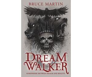 Dream Walker : Somewhere Between Realm and Reality